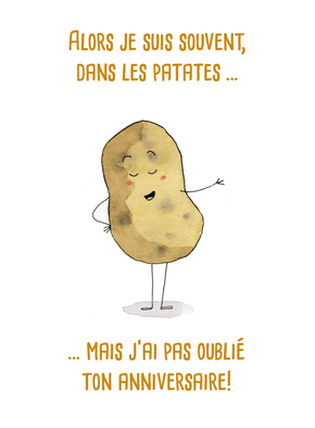 Carte anniversaire Joyeux anniversaire dans les patates
